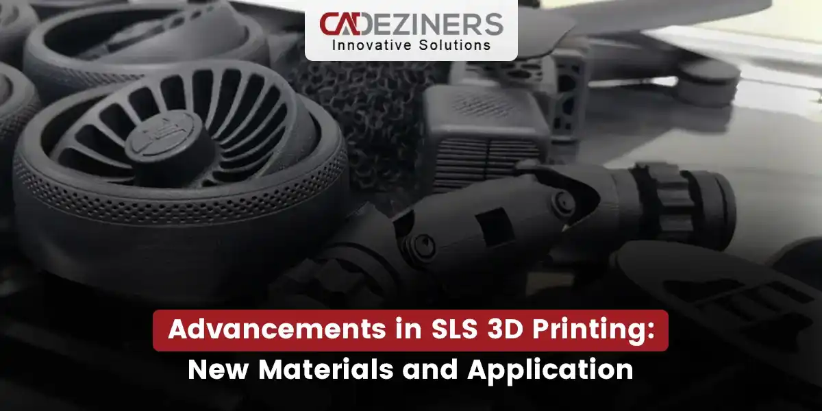 Advancements in SLS Printing: New Materials and Application
