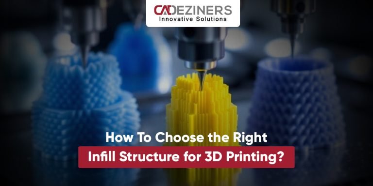 How to Choose the Right Infill Structure for 3D Printing?